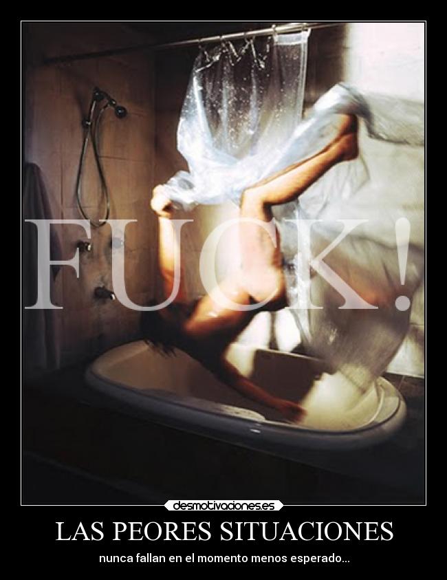 LAS PEORES SITUACIONES - nunca fallan en el momento menos esperado...