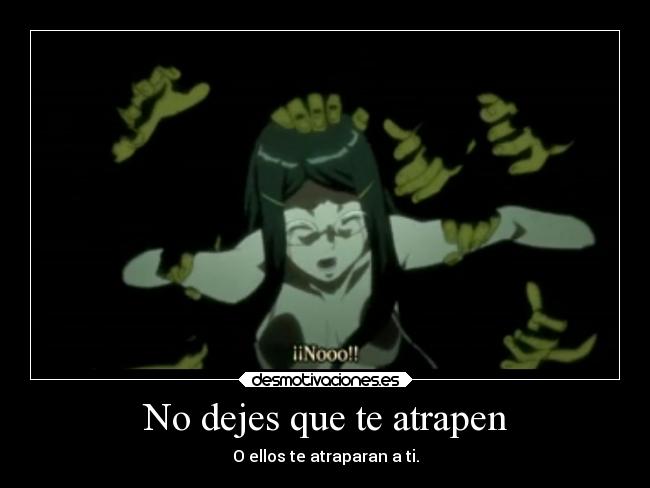 No dejes que te atrapen - 