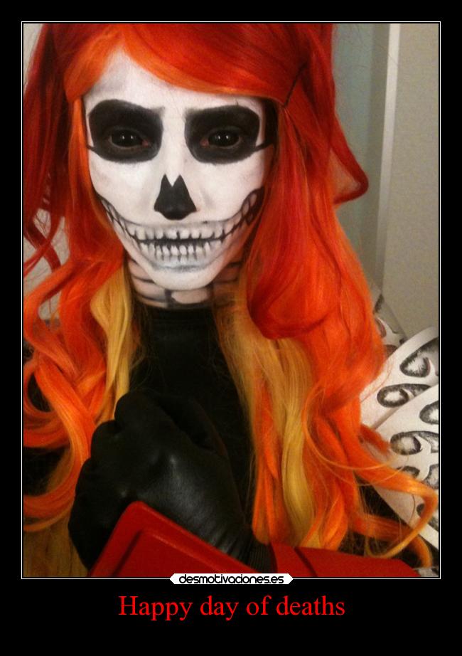 Happy day of deaths -