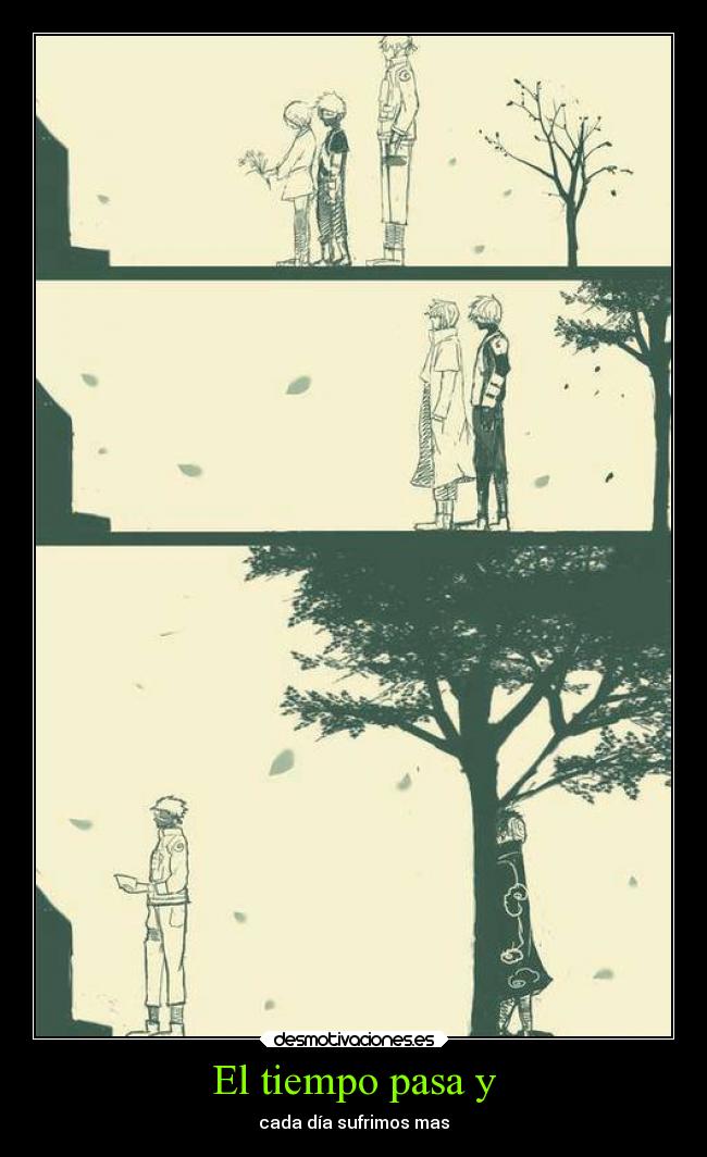 El tiempo pasa y -