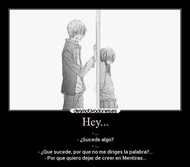 Hey... -