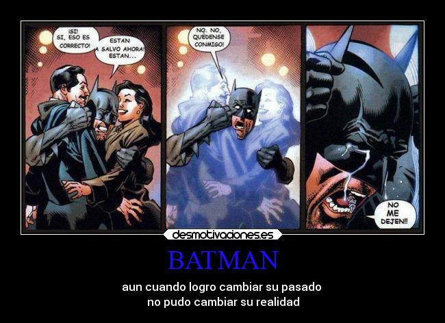 carteles batman comic enserio dio tristeza esta imagen desmotivaciones