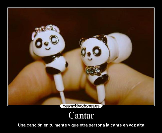 Cantar - Una canción en tu mente y que otra persona la cante en voz alta