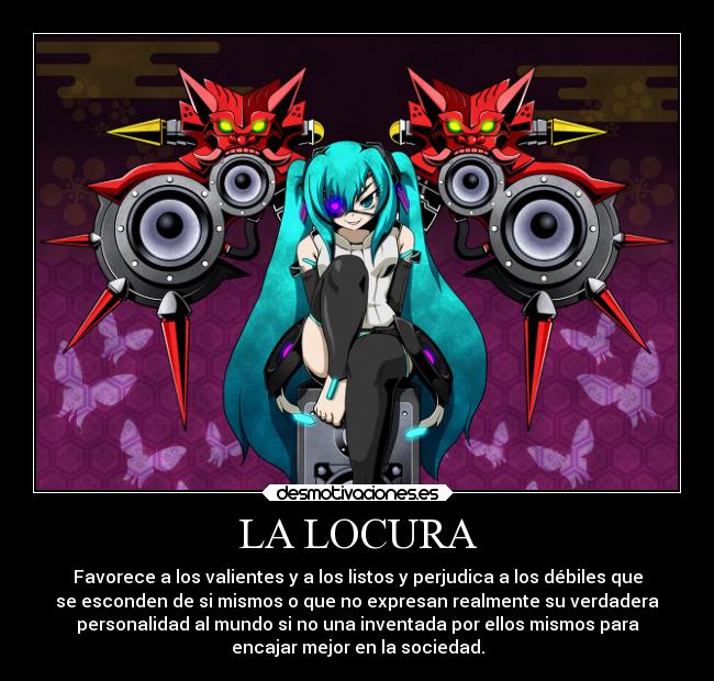 LA LOCURA -