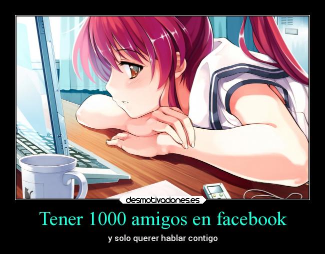Tener 1000 amigos en facebook - 