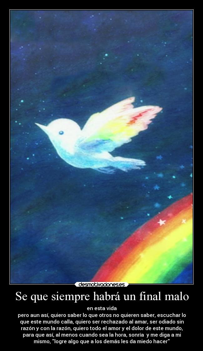 Se que siempre habrá un final malo -