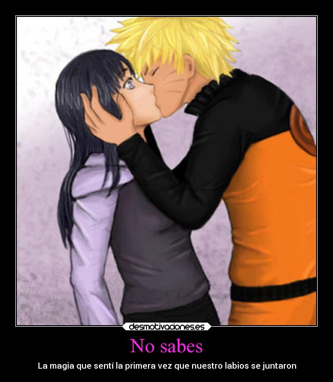 No sabes -