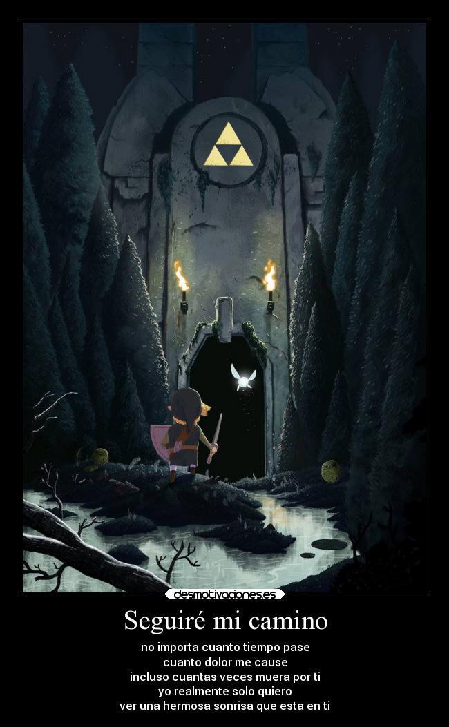 Seguiré mi camino - no importa cuanto tiempo pase
cuanto dolor me cause
incluso cuantas veces muera por ti
yo realmente solo quiero
ver una hermosa sonrisa que esta en ti