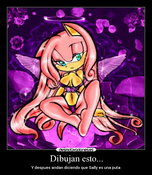 Dibujan esto... - Y despues andan diciendo que Sally es una puta