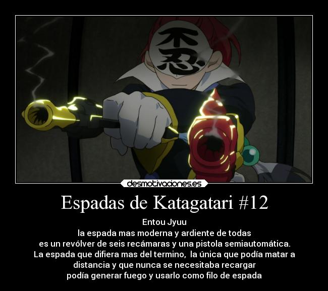 carteles anime espadas katanagatari juu ardiente desmotivaciones