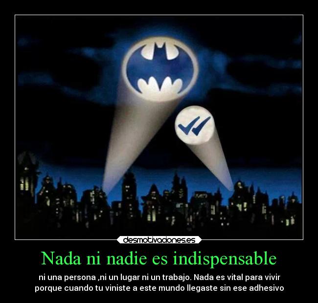 carteles amigos amistad ausencia ayuda desmotivaciones humor vida batman desmotivaciones