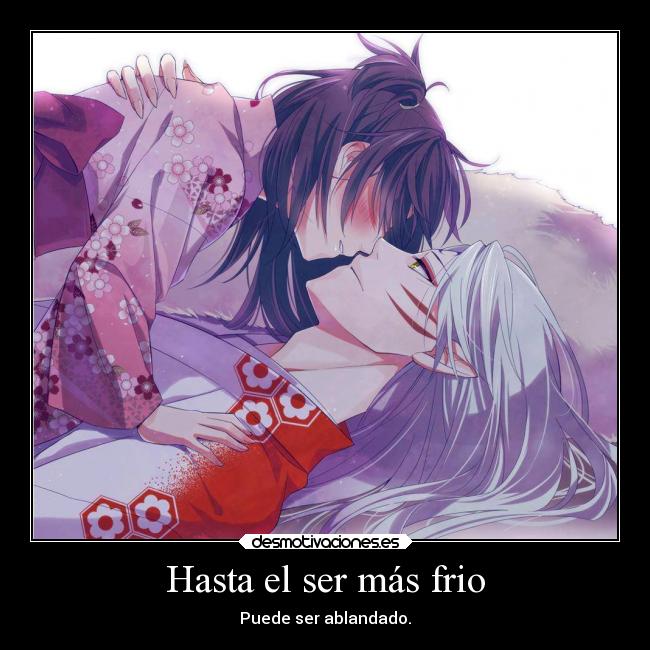Hasta el ser más frio -