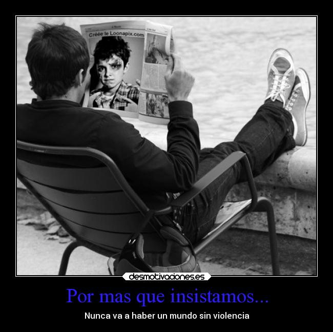 Por mas que insistamos... -