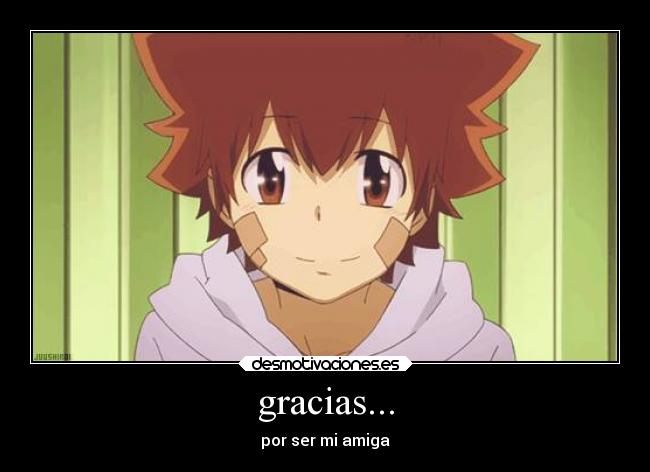 gracias... - por ser mi amiga