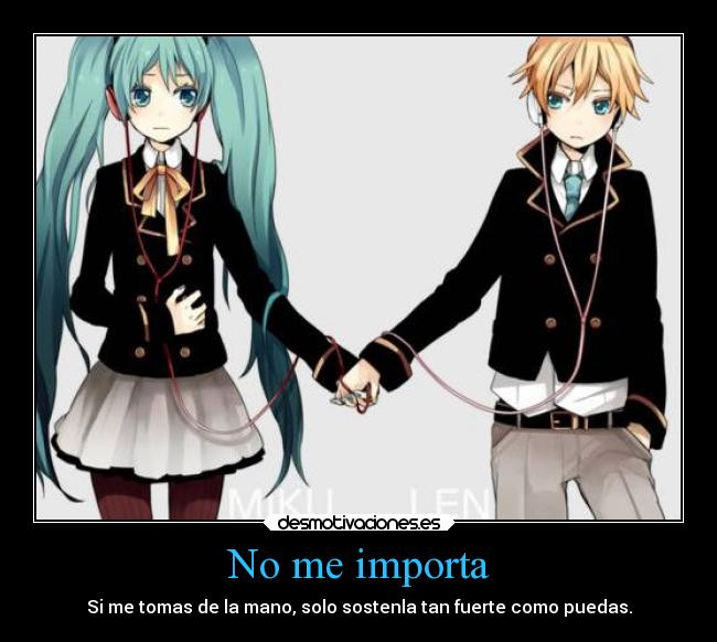 No me importa -