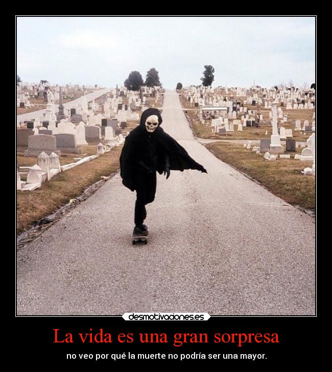 La vida es una gran sorpresa - 