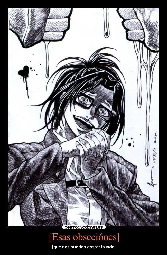 [Esas obseciónes] - 