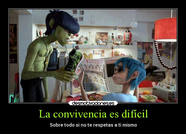 carteles vida convivencia musica gorilaz desmotivaciones