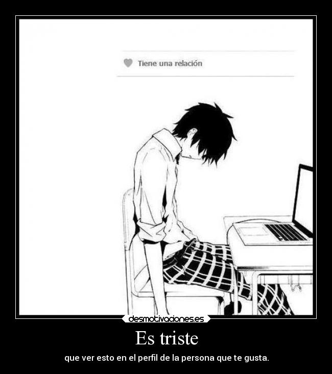 carteles amor desmotivaciones anime tristeza desmotivaciones