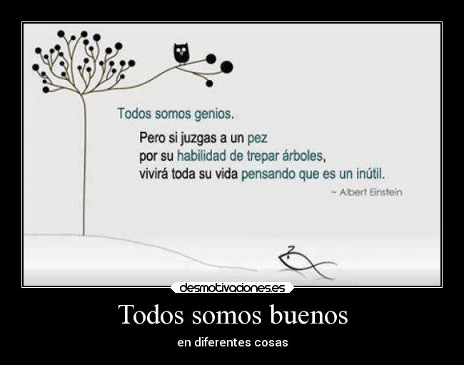 Todos somos buenos -