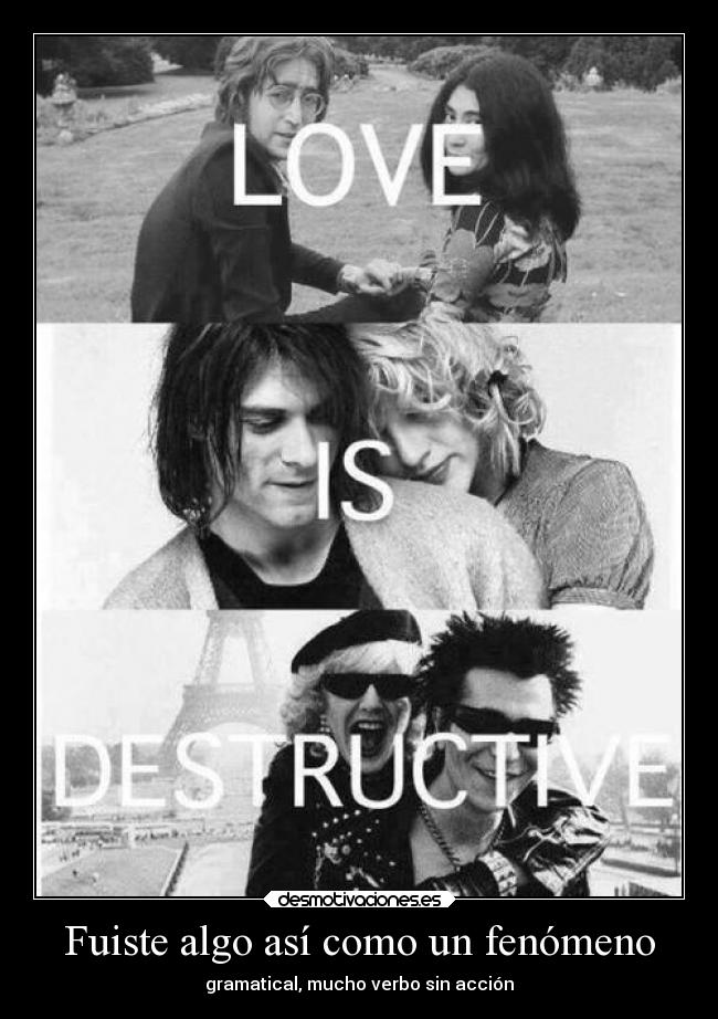 Fuiste algo así como un fenómeno - 