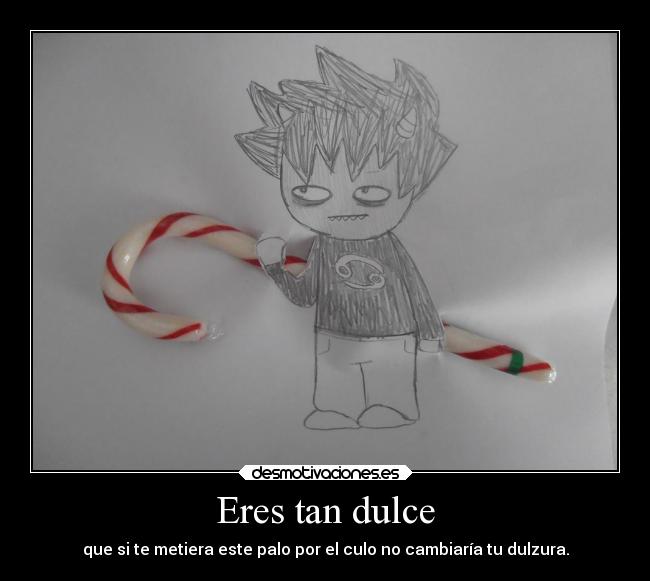 carteles homestuck karkat juejue despues del dibujo comi palo era realmente dulce desmotivaciones