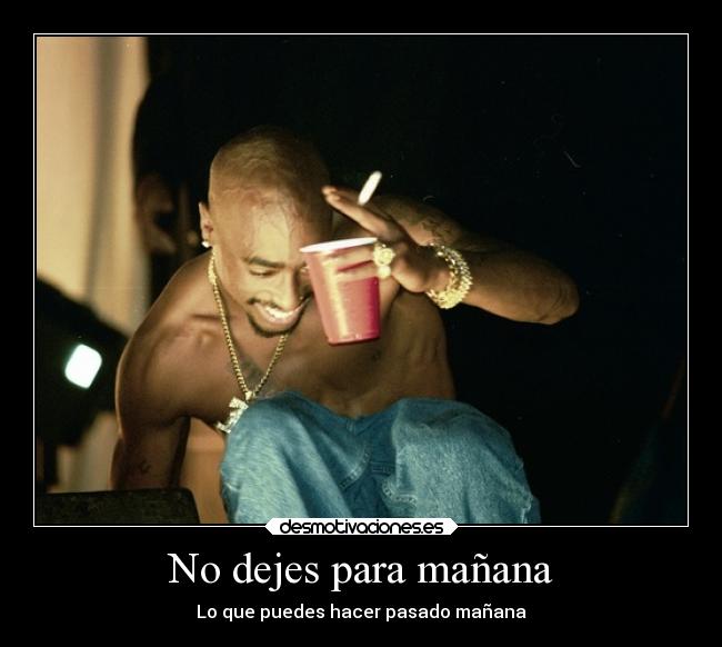No dejes para mañana -