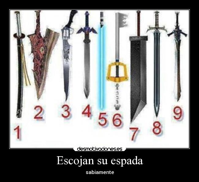 Escojan su espada -