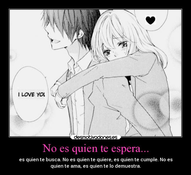 No es quien te espera... - 