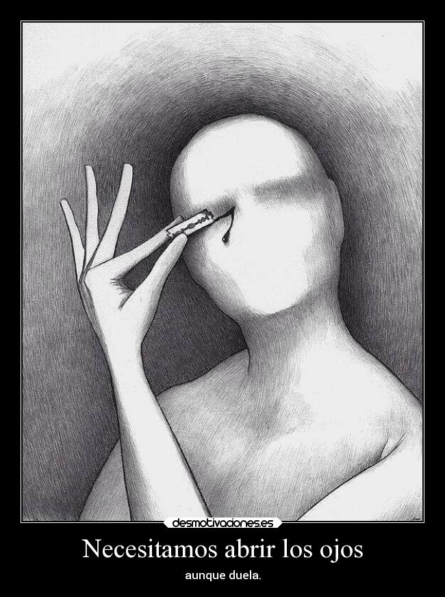 Necesitamos abrir los ojos -