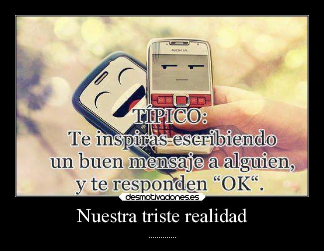 Nuestra triste realidad -