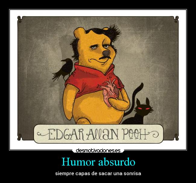 Humor absurdo - siempre capas de sacar una sonrisa