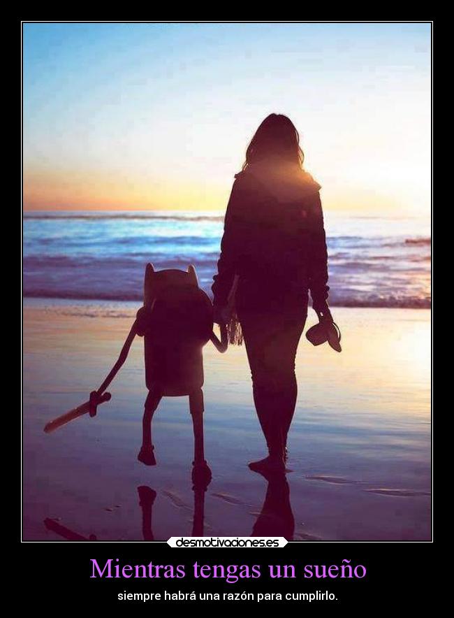 Mientras tengas un sueño - 