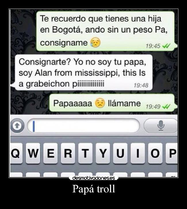 Papa Troll Desmotivaciones