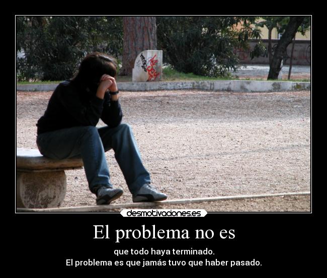 carteles relaciones problema soledad terminar desmotivaciones