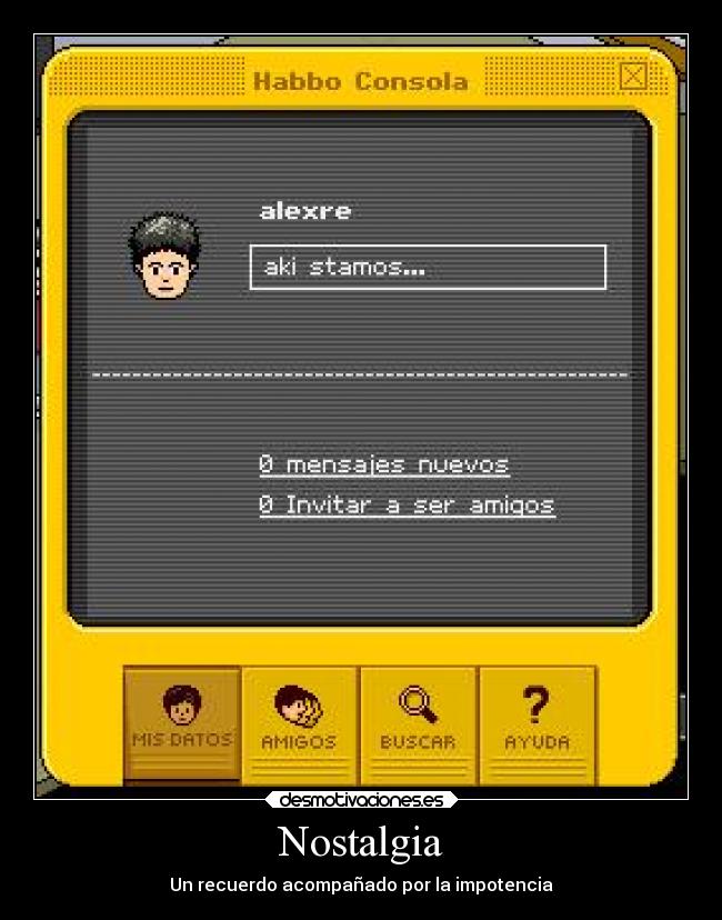 Nostalgia - Un recuerdo acompañado por la impotencia