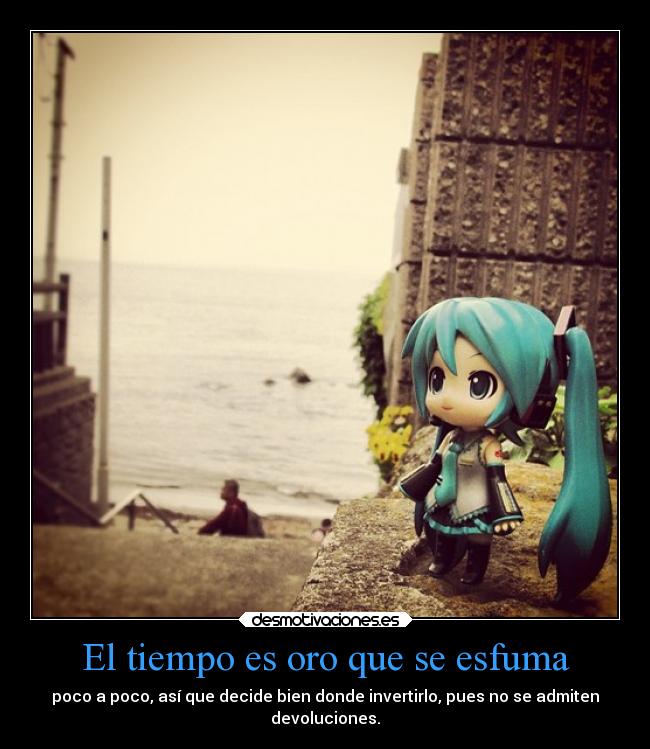 El tiempo es oro que se esfuma - 