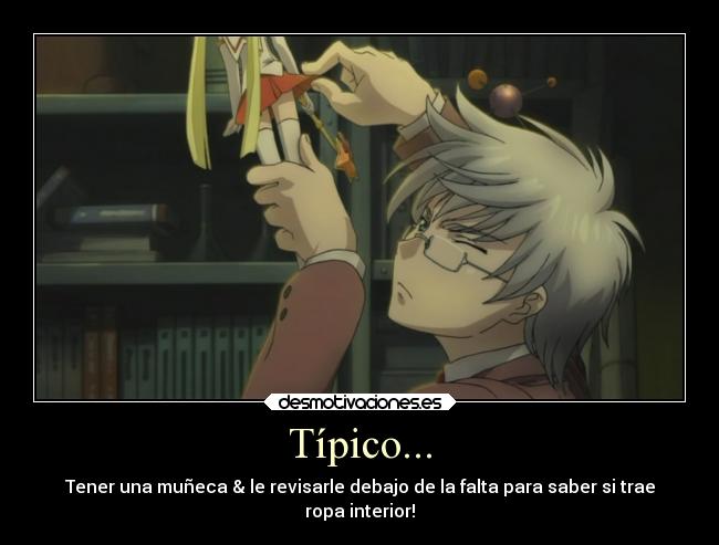 Típico... -