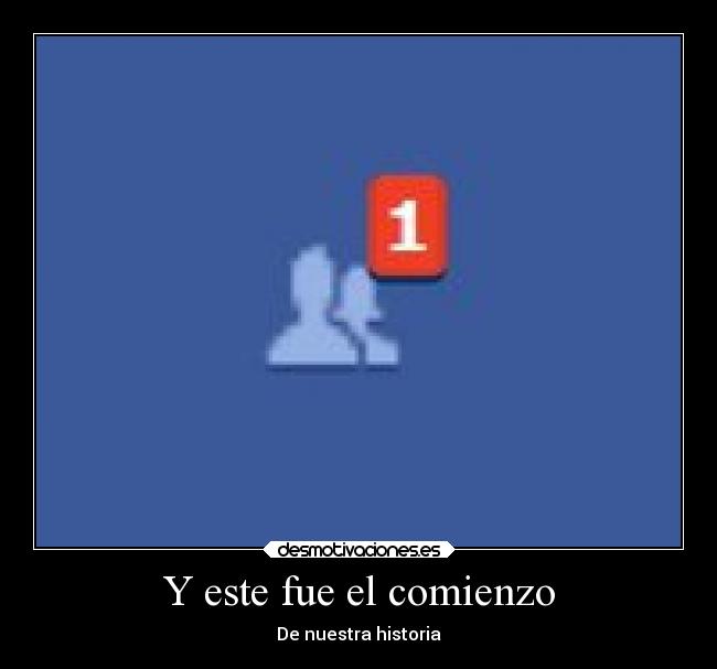 Y este fue el comienzo - De nuestra historia