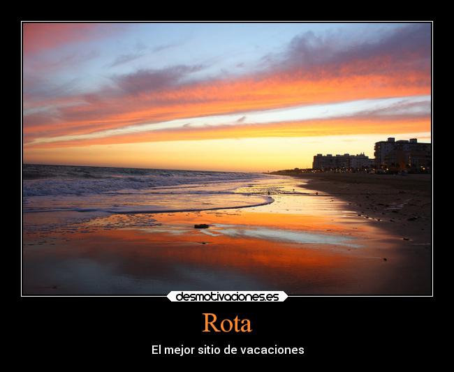 Rota - El mejor sitio de vacaciones