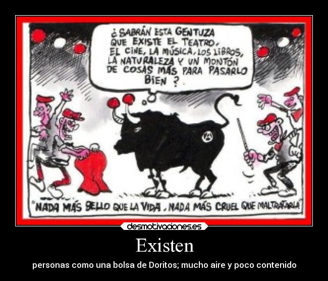 Existen -