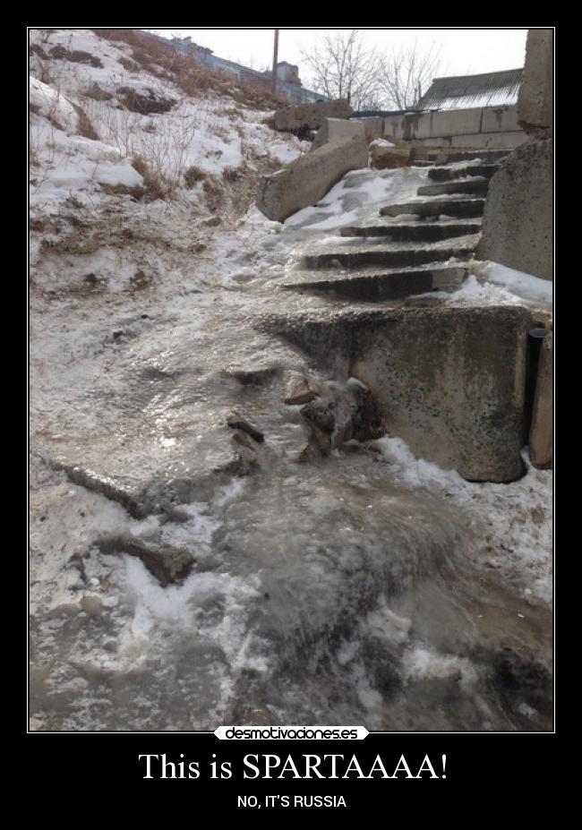 This is SPARTAAAA! - NO, ITS RUSSIA