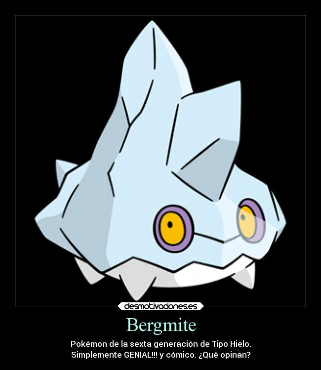 carteles pokemon anime otaku devilbrigade bergmite hielo comico genial opinar kalos sexta generacion desmotivaciones