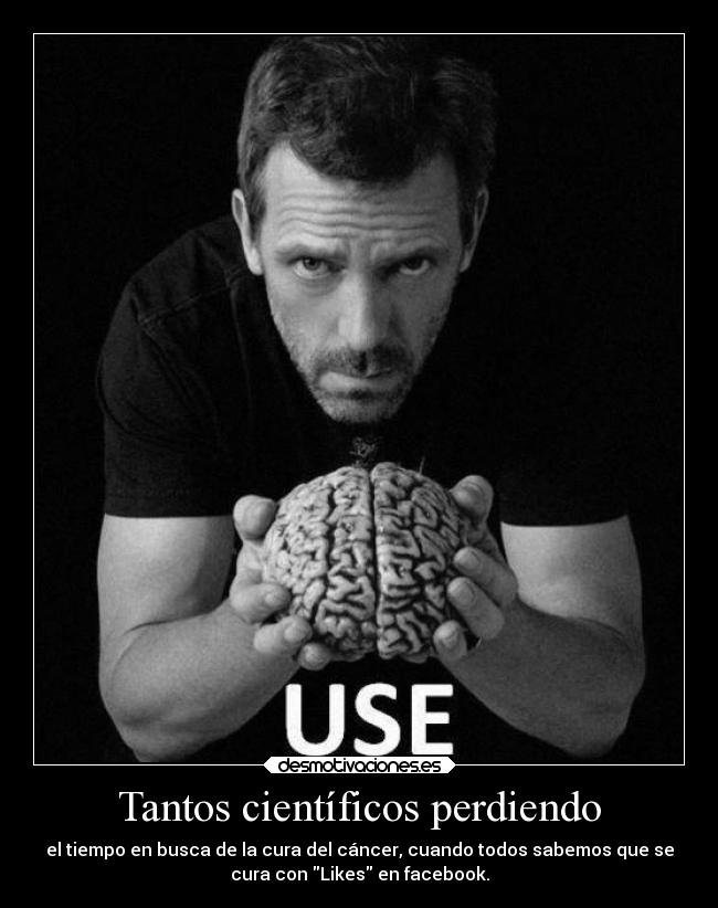 Tantos científicos perdiendo -