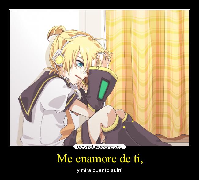 Me enamore de ti, - 