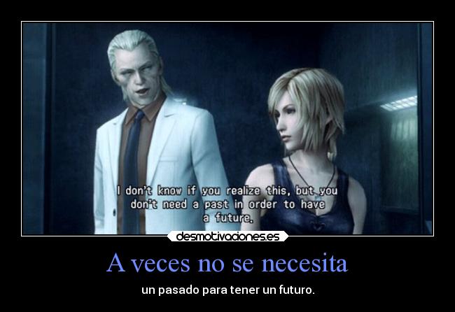 A veces no se necesita - 