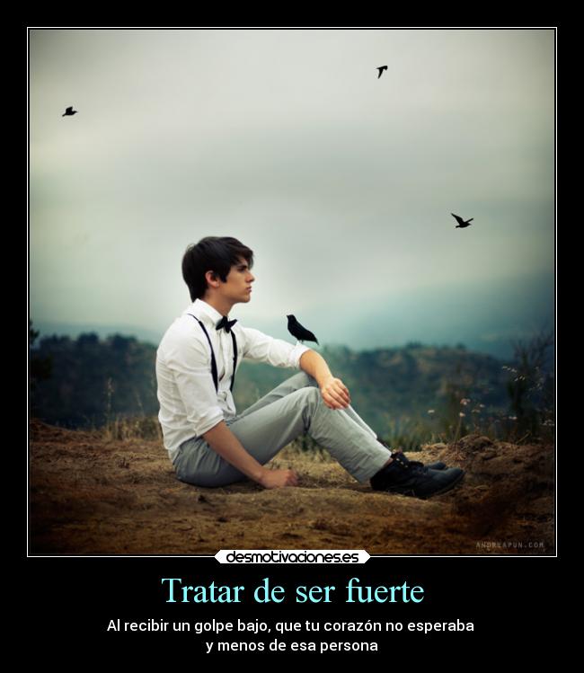 carteles estar ilusionado morir por dentro desmotivaciones