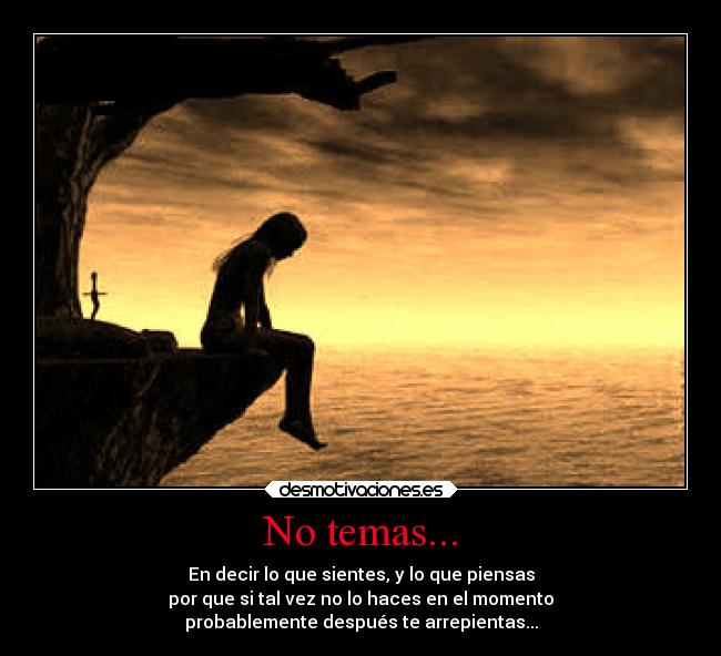 No temas... -