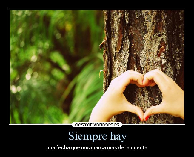 Siempre hay -