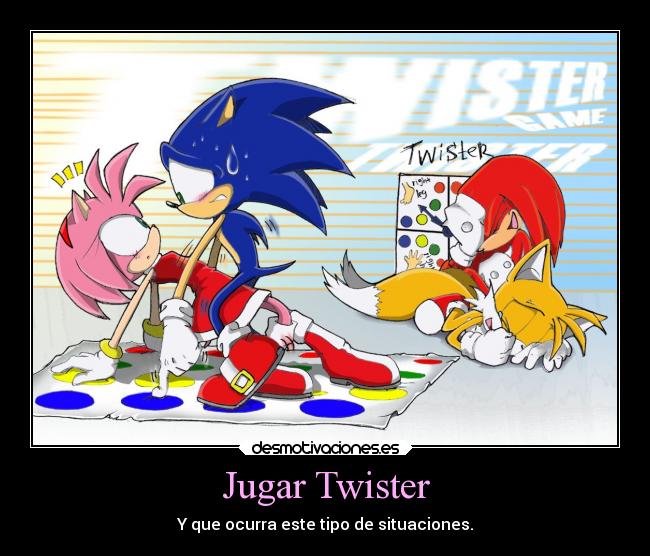 carteles sonic hedgehog anime otaku devilbrigade amy rose knuckles tails jugar twister situacion embarazosa desmotivaciones